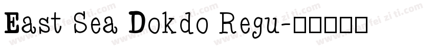 East Sea Dokdo Regu字体转换